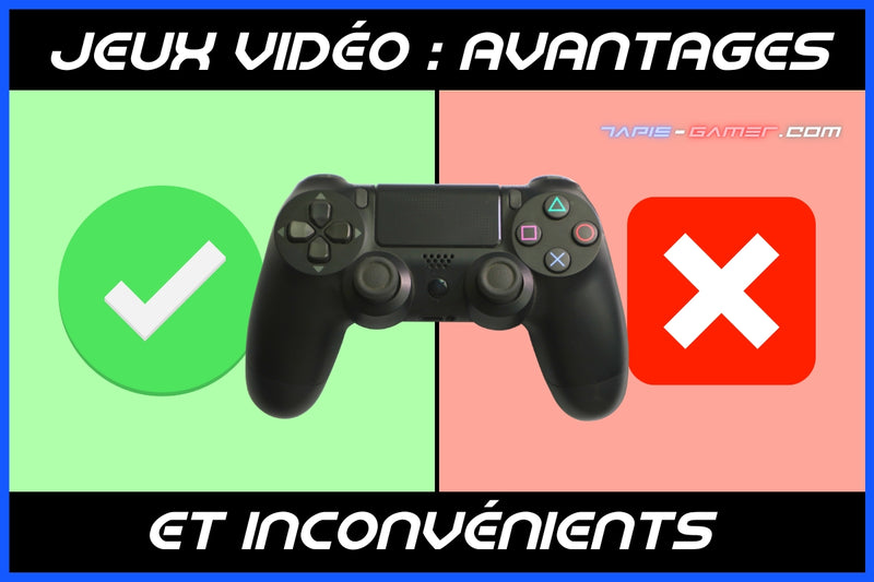 Jeux vidéo : Avantages et Inconvénients
