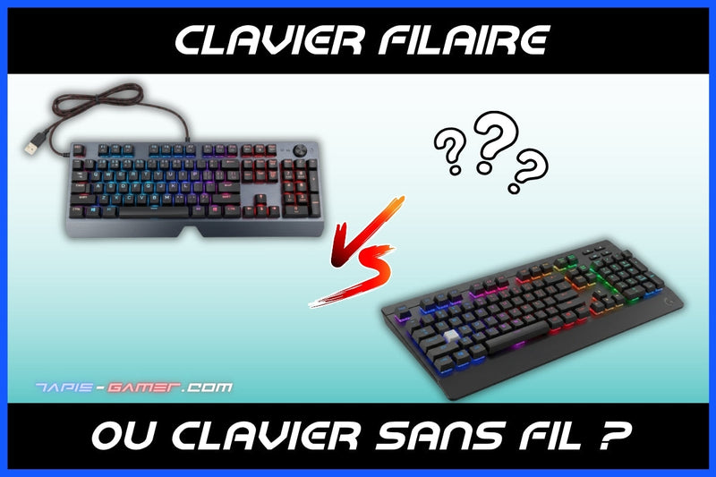 Claviour Clavier filaire ou sans fil : lequel choisir pour le gaming et le bureau