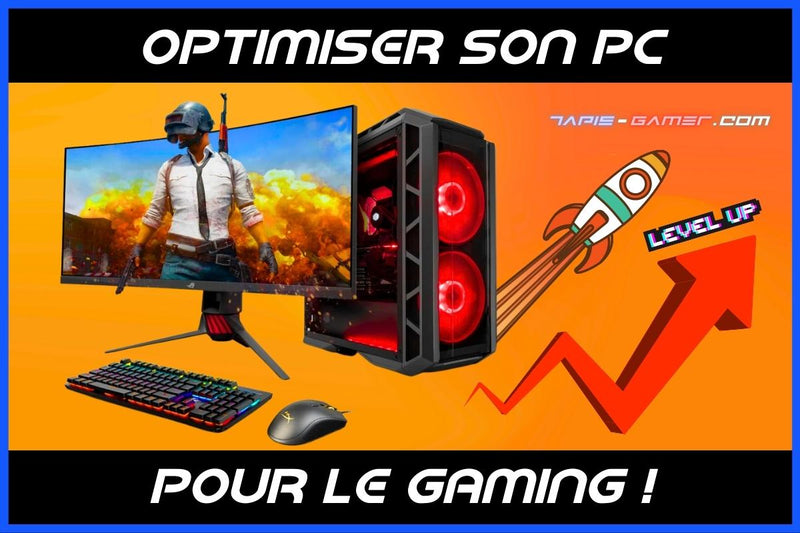 Comment optimiser son PC pour le gaming ?