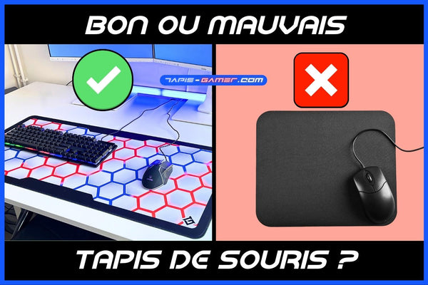 Quelles différences entre un bon et un mauvais tapis de souris ?