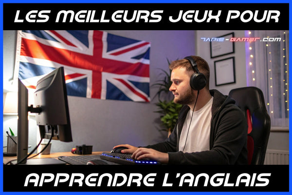 Meilleur jeu vidéo pour apprendre l'anglais