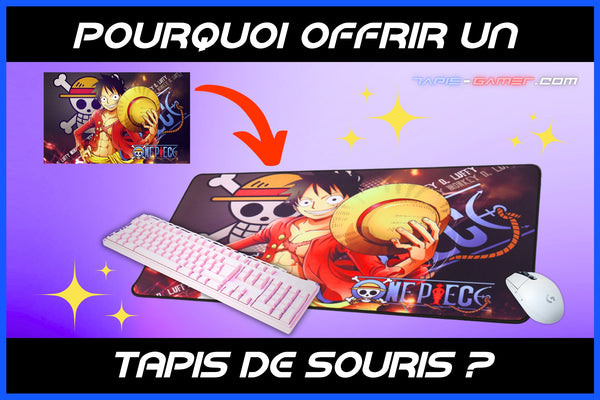 Pourquoi offrir un Tapis de Souris est la meilleure idée cadeau ?