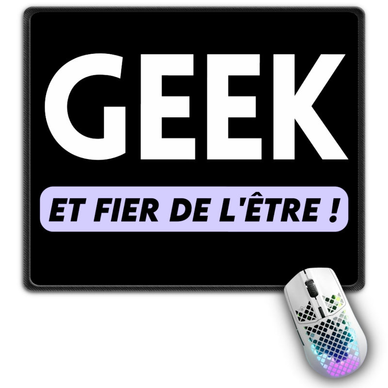 Tapis de Souris Geek et fier de l'être