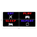 Tapis de Souris Grand Format Eat Play Sleep Repeat
