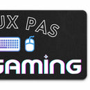Tapis de Souris Humour Gamer